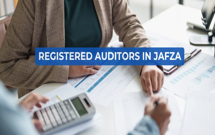 Registered and Approved Auditors in JAFZA