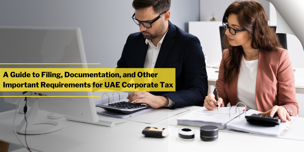 Important Requirements for UAE Corporate Tax
