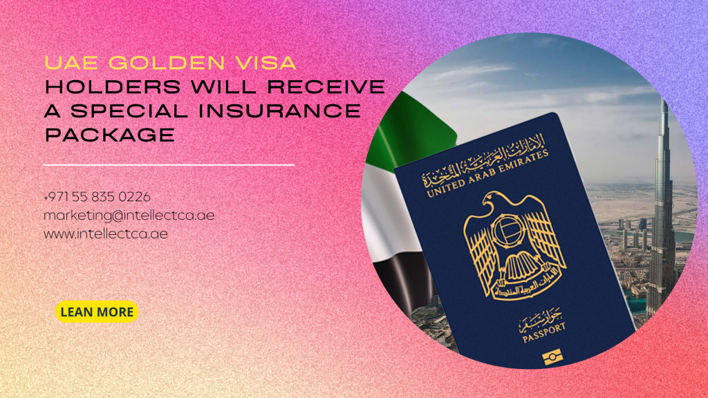 UAE Golden Visa holders will receive a special insurance package