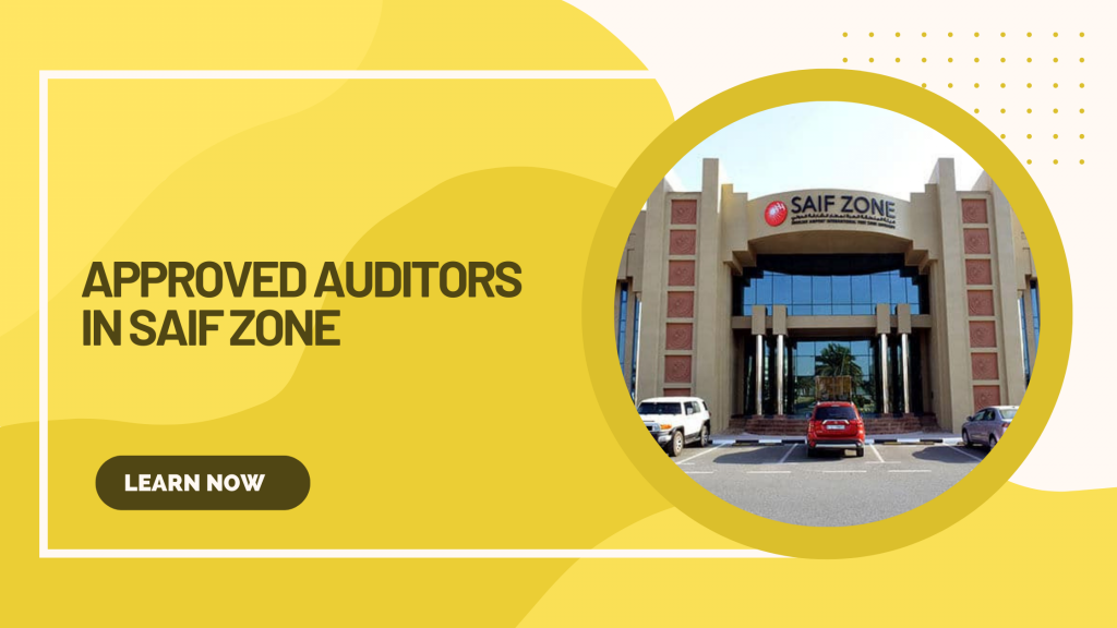 Approved Auditors In Saif Zone