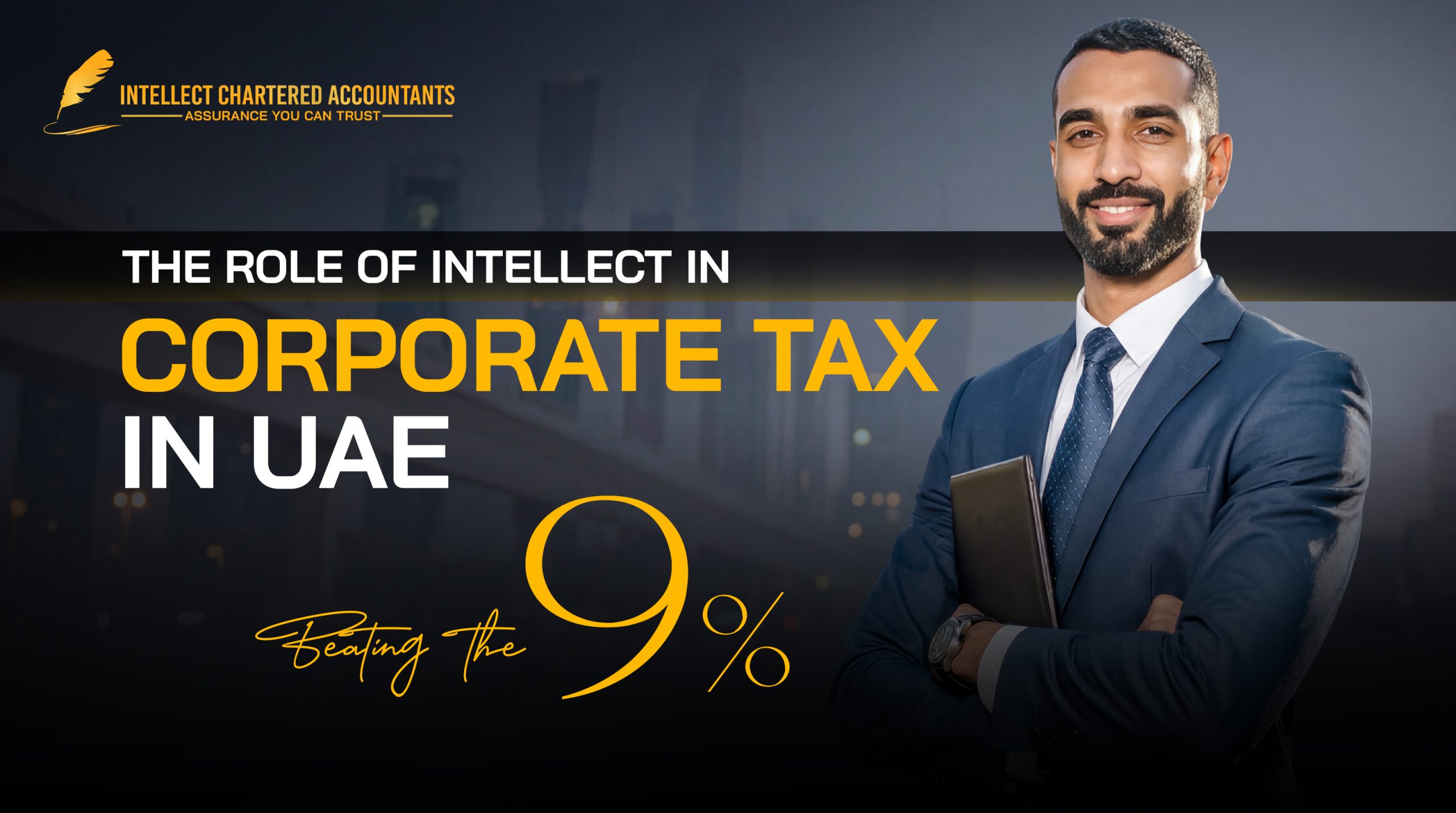 Beating the 9%: The Role of Intellect in Corporate Tax in UAE