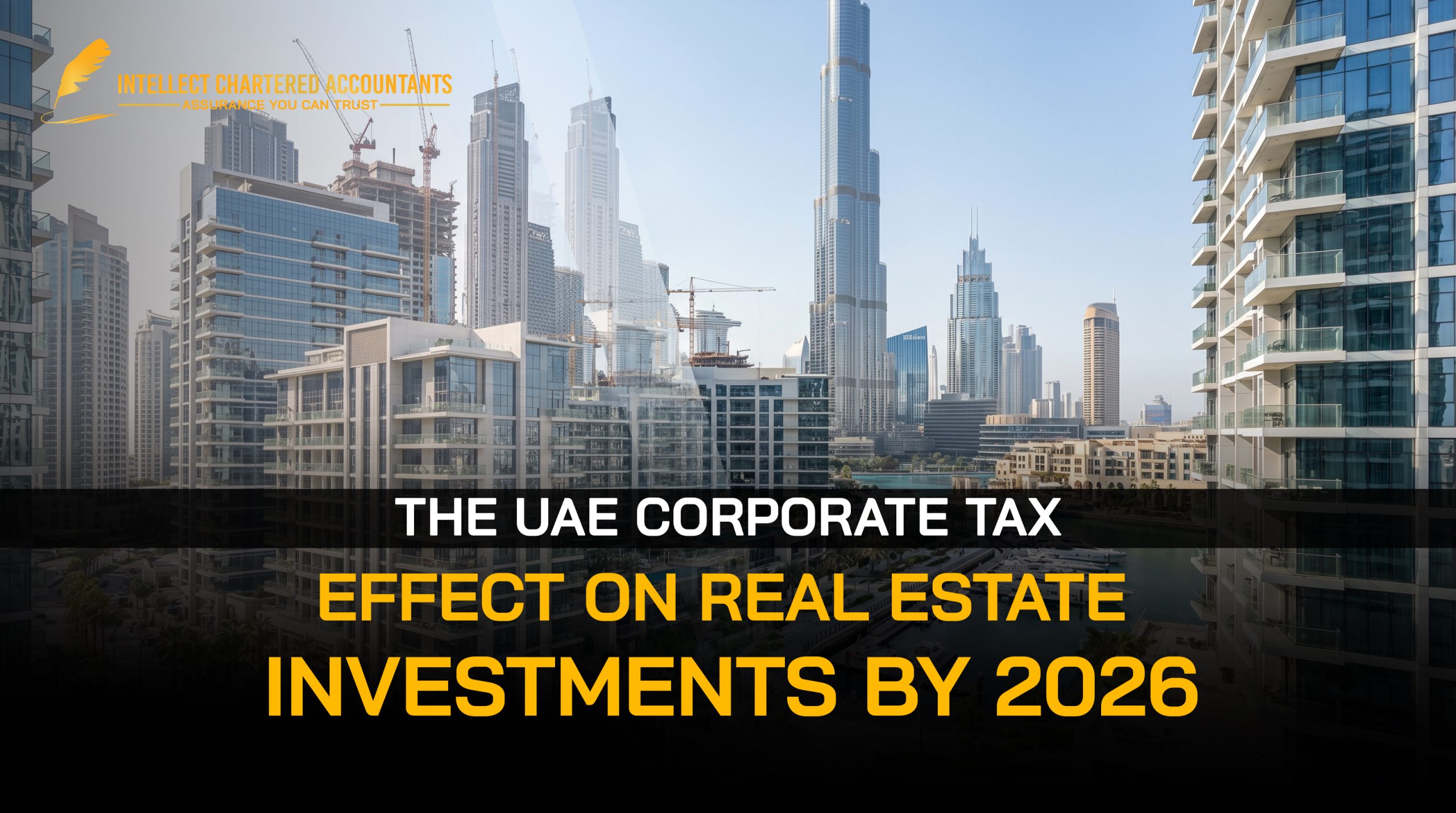 The UAE Corporate Tax Effect on Real Estate Investments by 2026