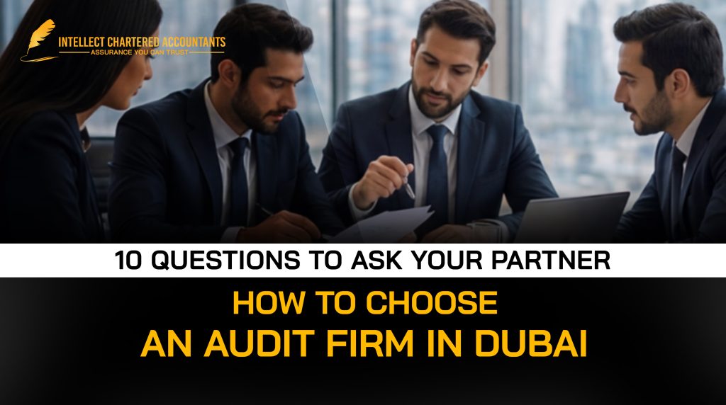 Choose an Audit Firm in Dubai