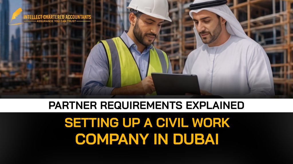 Setting up a civil work company in Dubai