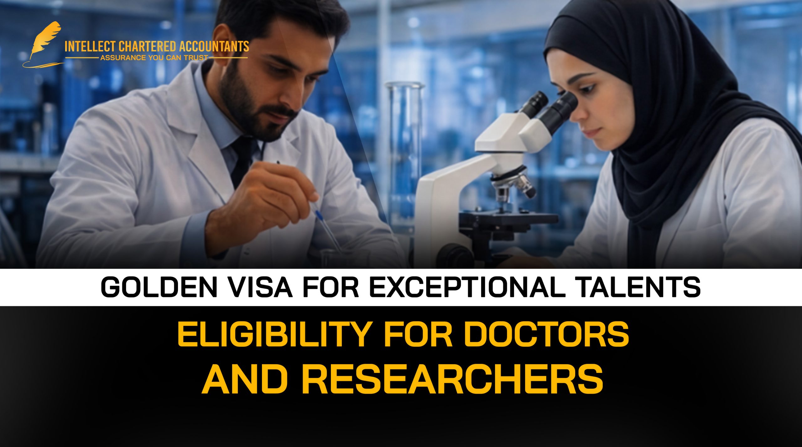 Golden Visa for Exceptional Talents: Eligibility for Doctors and Researchers