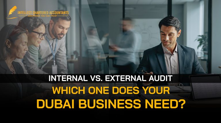 Internal vs External Audit in Dubai 2026 Guide - Intellect CA.