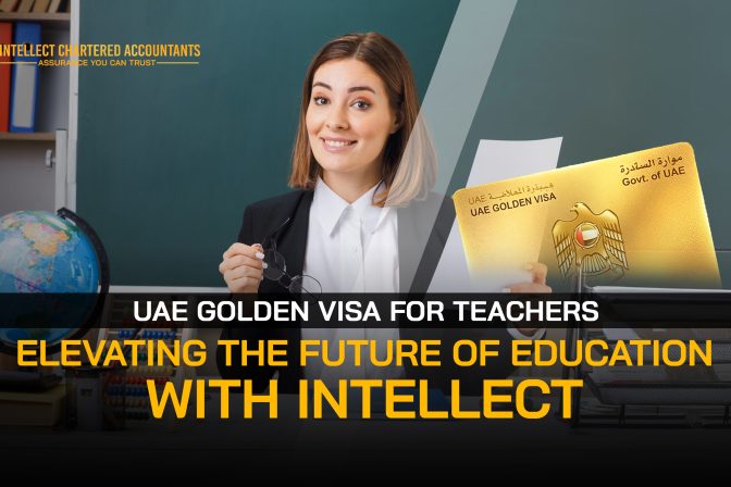 UAE Golden Visa for Teachers in 2026: Elevating the Future of Education with Intellect