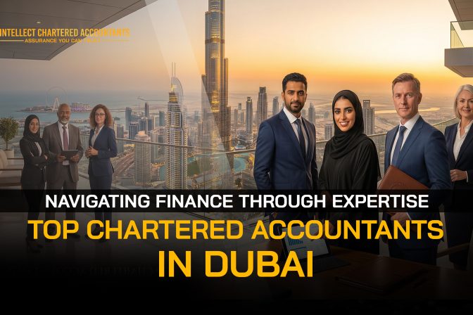 Top Chartered Accountants in Dubai: Navigating Finance Through Expertise