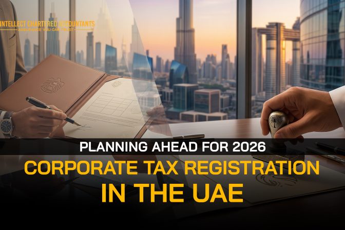 Corporate Tax Registration in the UAE: Planning Ahead for 2026