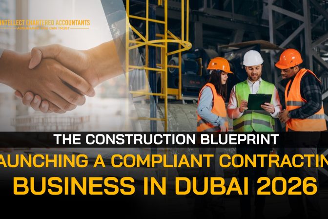 The Construction Blueprint: Launching a Compliant Contracting Business in Dubai 2026