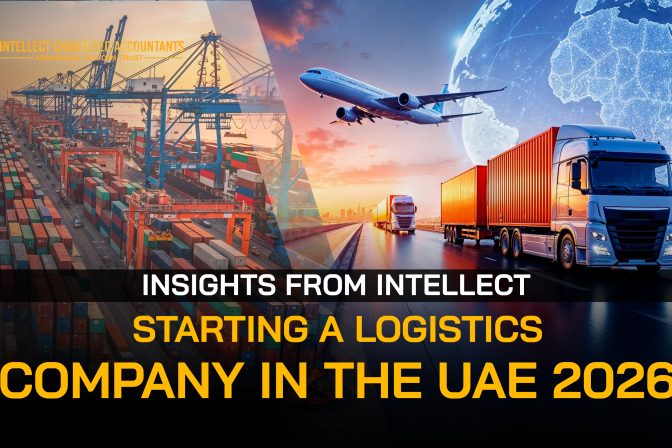 Starting a Logistics Company in the UAE 2026: Insights from Intellect