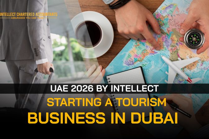 Starting a Tourism Business in Dubai UAE 2026 By Intellect