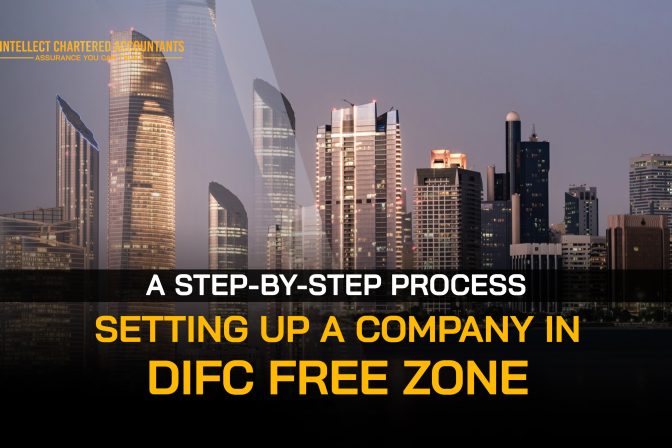 Setting up a company in DIFC Free zone by Intellect 2026