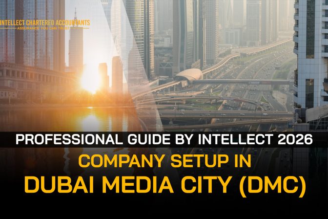 Dubai Media City (DMC) Company Formation: 2026 Professional Guide by Intellect