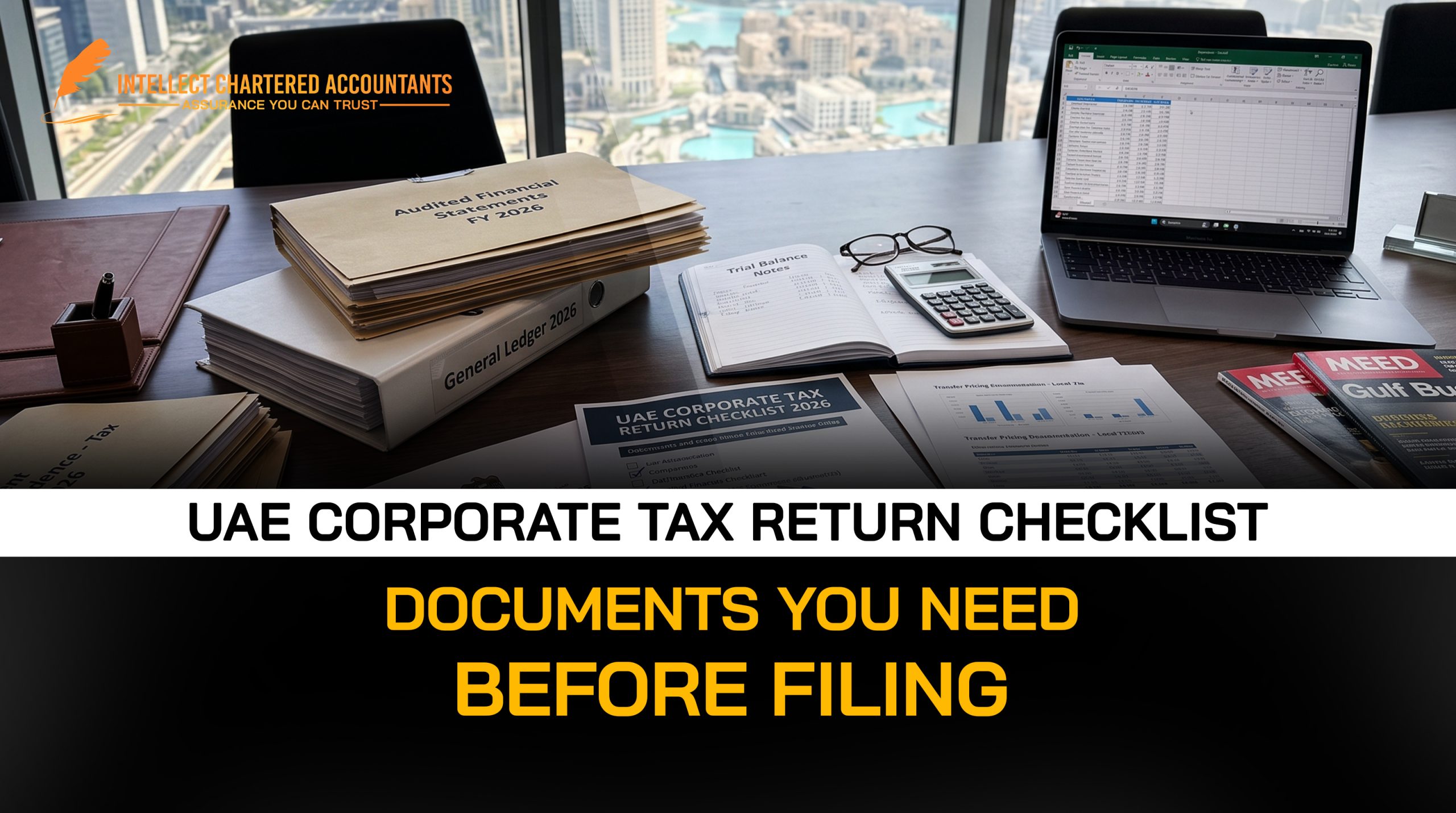 UAE Corporate Tax Return Checklist 2026: Documents You Need Before Filing